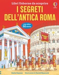 Cover: I segreti dell'antica Roma - Libri Usborne da scoprire;Usborne