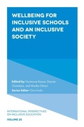 Cover: Wellbeing for Inclusive Schools and an Inclusive Society - Emerald Publishing Limited