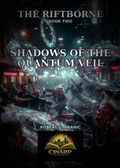 Cover: The RIFTBORNE Shadows of the Quantum Veil - Cinarp Industries