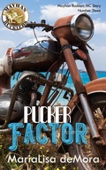 Cover: Pucker Factor: Mayhan Bucklers MC Book Three - MariaLisa deMora