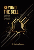 Cover: Beyond the Bell - Dr. Karissa Thomas
