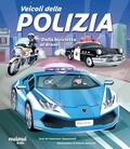 Cover: Veicoli della polizia. Dalla bicicletta al drone - Nuinui