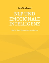 Enlarge image Cover: NLP und Emotionale Intelligenz - BoD - Books on Demand
