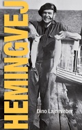 Cover: HEMINGVEJ - How it all began - Verlag Expeditionen