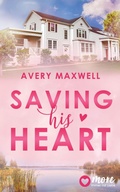 Cover: Saving his Heart - MORE by Aufbau Digital