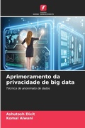 Cover: Aprimoramento da privacidade de big data - Edi&ccedil;&otilde;es Nosso Conhecimento