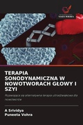 Cover: TERAPIA SONODYNAMICZNA W NOWOTWORACH G&iquest;OWY I SZYI - Wydawnictwo Nasza Wiedza