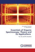 Cover: Essentials of Organic Spectroscopy: Theory and Its Applications - LAP Lambert Academic Publishing