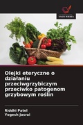 Cover: Olejki eteryczne o dzia&iquest;aniu przeciwgrzybiczym przeciwko patogenom grzybowym ro&iquest;lin - Wydawnictwo Nasza Wiedza