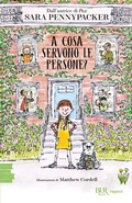 Cover: A cosa servono le persone? - BUR Ragazzi Verdi;Rizzoli
