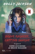 Cover: Brave ragazze, cattivo sangue - BUR Argentovivo;Rizzoli