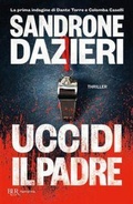 Cover: Uccidi il padre - BUR Narrativa;Rizzoli