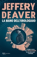 Cover: La mano dell'Orologiaio - BUR Narrativa;Rizzoli