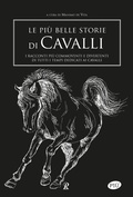 Cover: Le pi&ugrave; belle storie di cavalli - Pi&ugrave;;Rusconi Libri