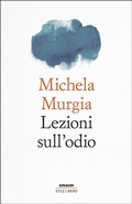 Cover: Lezioni sull'odio - Einaudi. Stile libero;Einaudi