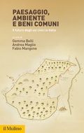 Cover: Paesaggio, ambiente e beni comuni. Il futuro degli usi civici in Italia - Fuori collana;Il Mulino