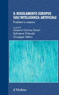 Cover: Il regolamento europeo sull'intelligenza artificiale. Problemi e sistema - Studi e ricerche Cesifin;Il Mulino