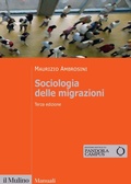 Cover: Sociologia delle migrazioni - Manuali;Il Mulino