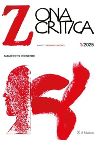 Enlarge image Cover: Manifesto presente - Zona critica;Il Mulino