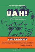 Cover: Uah! Vita e opinioni di Franz Zazzi, gentiluomo - Scrittori italiani e stranieri;Mondadori