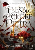 Cover: L'usignolo e il cuore di pietra. Shadowborn Duet. Vol. 1 - Oscar fantastica fantasy;Mondadori