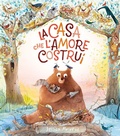 Cover: La casa che l'amore costru&igrave; - Album illustrati;Emme Edizioni