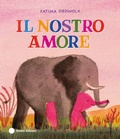 Cover: Il nostro amore - Album illustrati;Emme Edizioni
