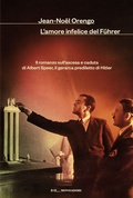 Cover: L' amore infelice del F&uuml;hrer - Scrittori italiani e stranieri;Mondadori