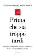 Cover: Prima che sia troppo tardi. Perch&eacute; la superintelligenza artificiale &egrave; una minaccia per l'umanit&agrave; - Orizzonti;Mondadori