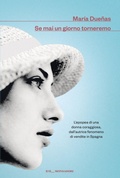 Cover: Se mai un giorno torneremo - Scrittori italiani e stranieri;Mondadori