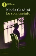 Cover: Lo sconosciuto - Oscar bestsellers;Mondadori