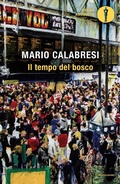Cover: Il tempo del bosco - Oscar absolute;Mondadori