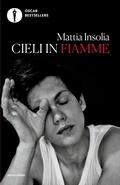 Cover: Cieli in fiamme - Oscar bestsellers;Mondadori