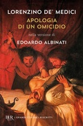 Cover: Apologia di un omicidio. Nella versione di Edoardo Albinati - BUR Contemporanea;Rizzoli
