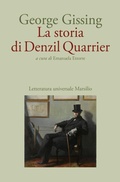 Cover: La storia di Denzil Quarrier - Letteratura universale;Marsilio