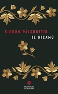 Cover: Il ricamo - Narratori stranieri;Bompiani