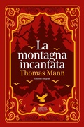 Cover: La montagna incantata - Grandi tascabili economici. I mammut vintage;Newton Compton Editori