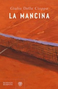 Cover: La mancina - Narratori italiani;Bompiani
