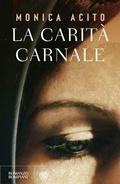 Cover: La carit&agrave; carnale - Narratori italiani;Bompiani