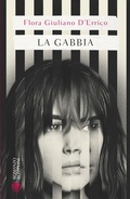 Cover: La gabbia - Narratori italiani;Bompiani