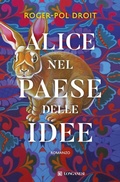 Cover: Alice nel Paese delle idee - La Gaja scienza;Longanesi