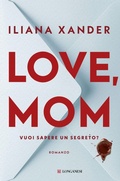 Cover: Love, mom. Vuoi sapere un segreto? - La Gaja scienza;Longanesi