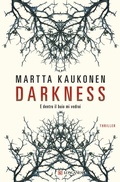 Cover: Darkness. E dentro il buio mi vedrai - La Gaja scienza;Longanesi