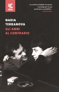 Cover: Gli anni al contrario - Le Fenici;Guanda