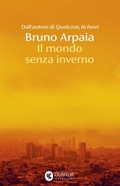 Cover: Il mondo senza inverno - Narratori della Fenice;Guanda