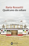 Cover: Qualcuno da odiare - Narratori della Fenice;Guanda