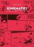 Cover: Kinematici. Fumetti del passato e del presente - Galassia Gutenberg;Martin Eden