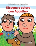 Cover: Disegna e colora con Agostino - Le copertine;Libr&igrave; Progetti Educativi
