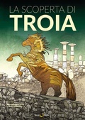 Cover: La scoperta di Troia - Becco Giallo