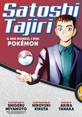 Cover: Satoshi Tajiri. Il mio mondo, i miei Pok&egrave;mon - J-POP;Edizioni BD